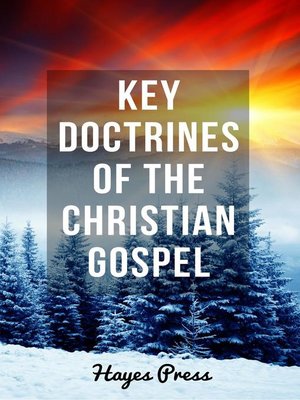 cover image of Key Doctrines of the Christian Gospel